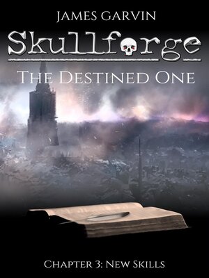 cover image of Skullforge: The Destined One, Chapter 3